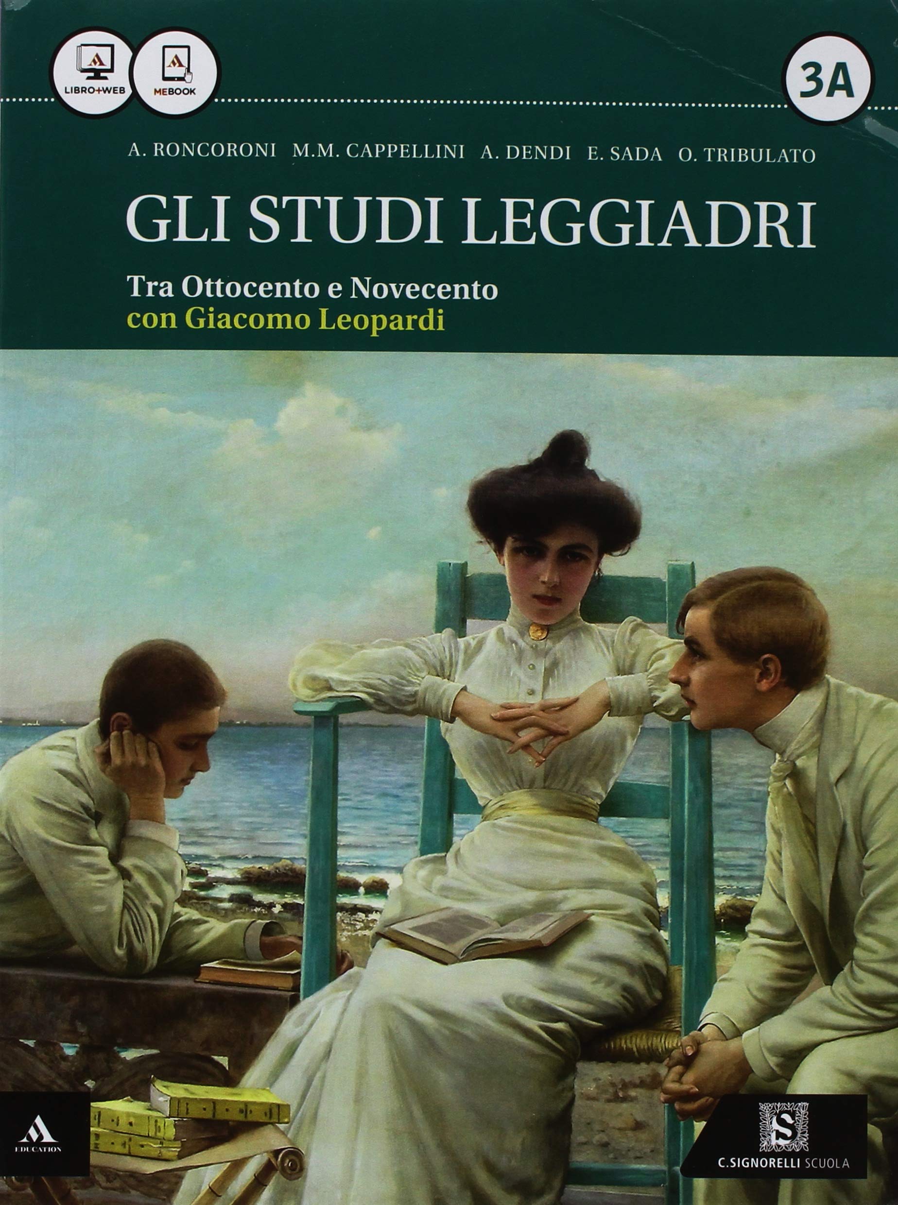 Gli studi leggiadri. Con Leopardi. Per i Licei. Con e-book. Con espansione online (Vol. 3) book