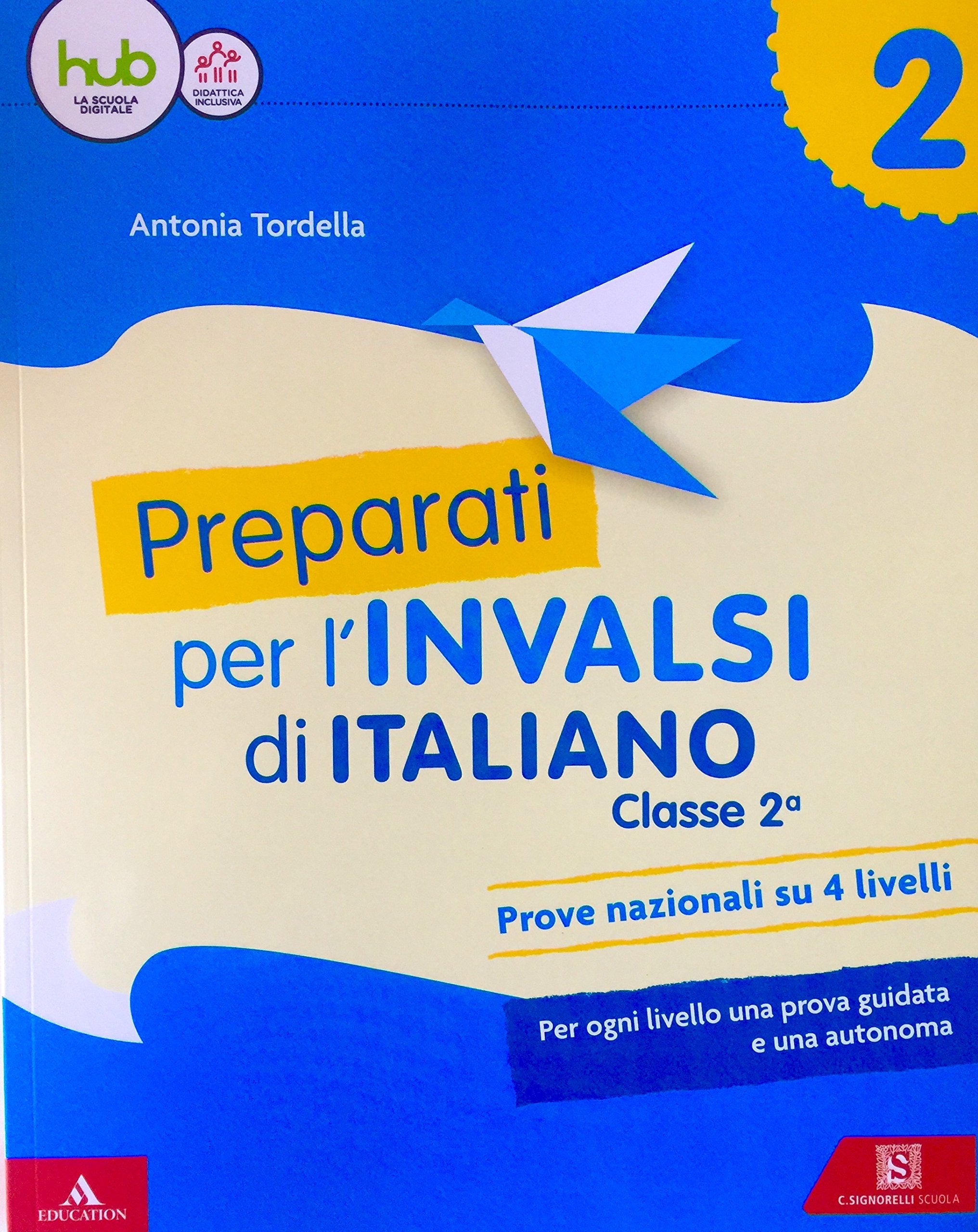 Preparati alle prove INVALSI. Italiano. Per la Scuola elementare (Vol. 2) book