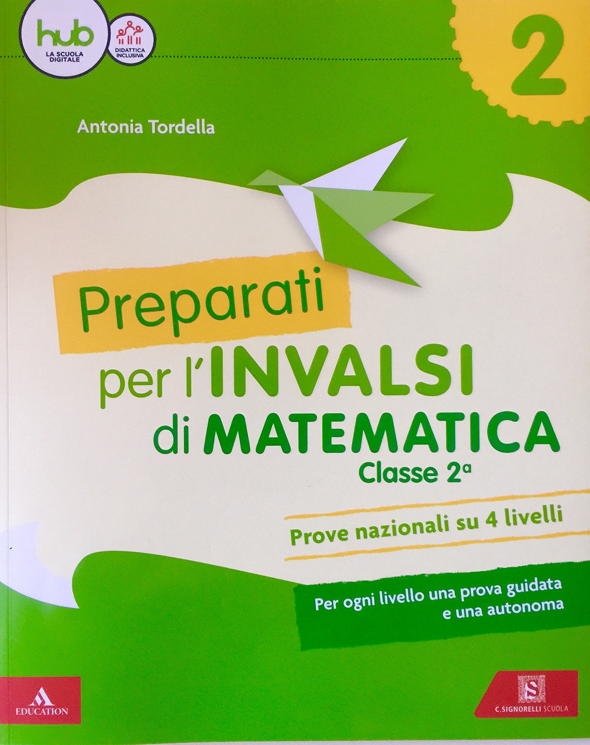 Preparati alle prove INVALSI. Matematica. Per la Scuola elementare (Vol. 2) Professional & Reference Books