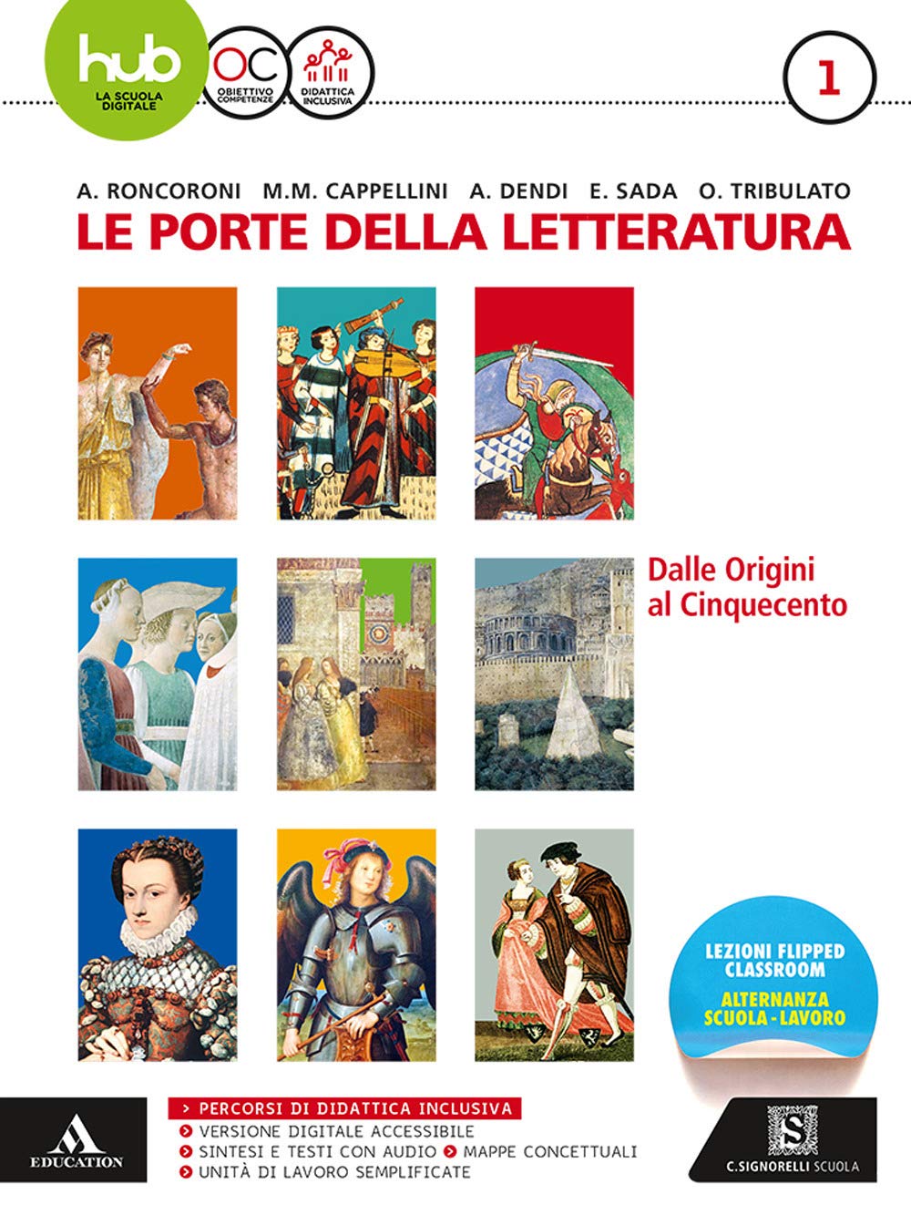 Le porte della letteratura. Per le Scuole superiori. Con e-book. Con espansione online. Con libro: Manuale di scrittura. Dalle origini al '500 (Vol. 1) Study Guides
