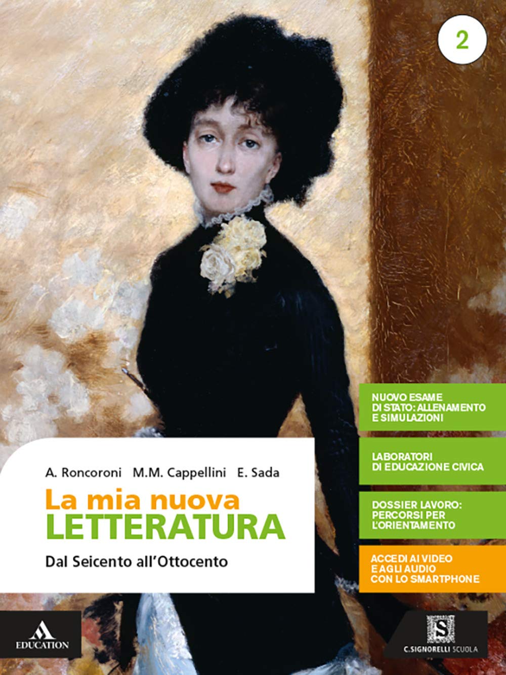 La mia nuova letteratura. Per le Scuole superiori. Con e-book. Con espansione online. Dal Seicento all'Ottocento (Vol. 2) Professional & Reference Books