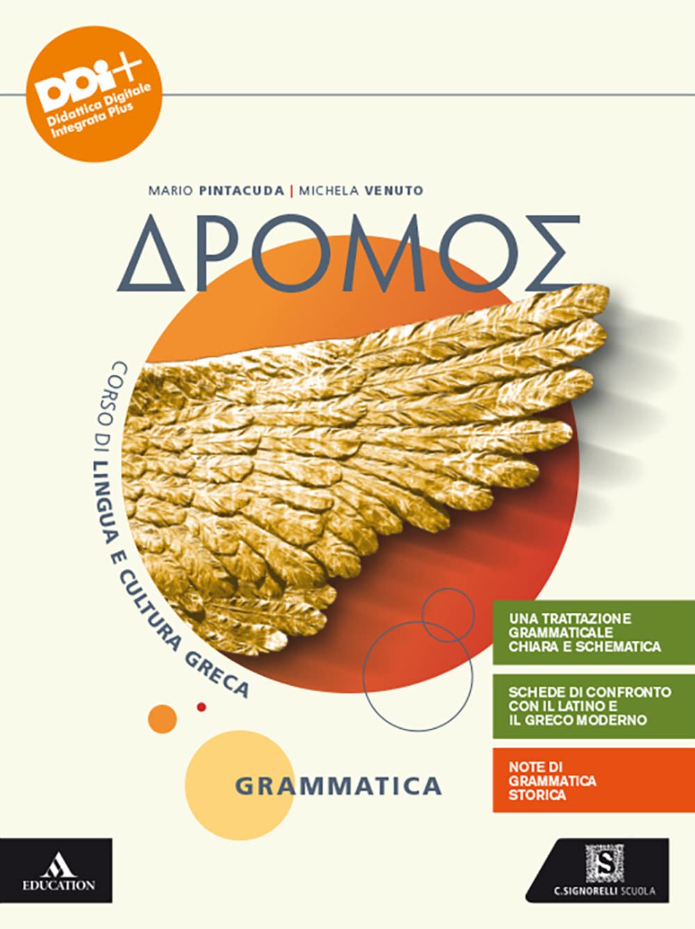 Dromos. Grammatica. Con Esercizi. Per il 1° anno del Liceo classico. Con e-book. Con espansione online (Vol. 1) book