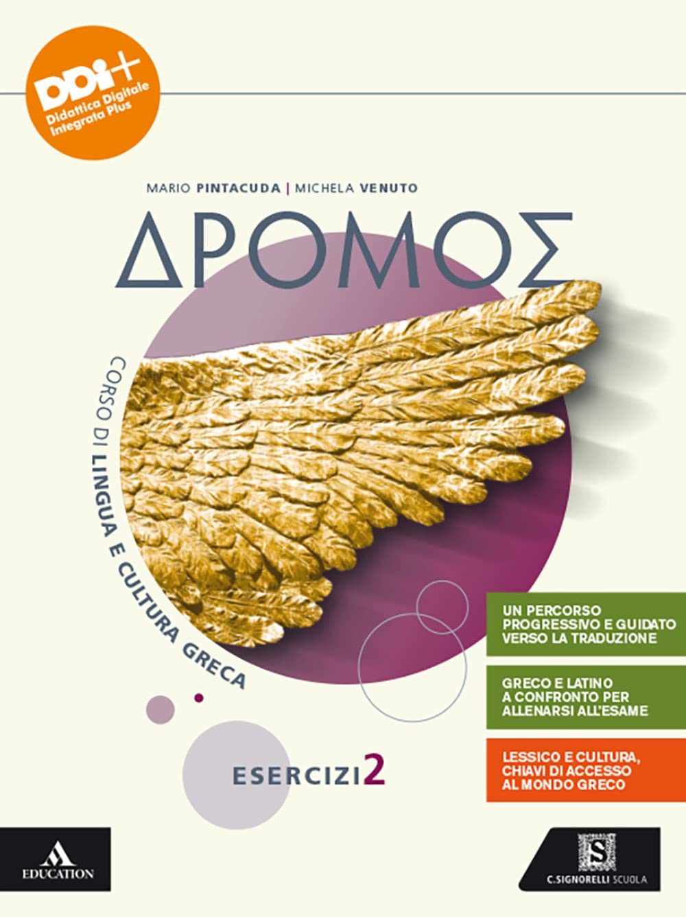 Dromos. Esercizi. Per il 1° biennio del Liceo classico. Con e-book. Con espansione online (Vol. 2) book
