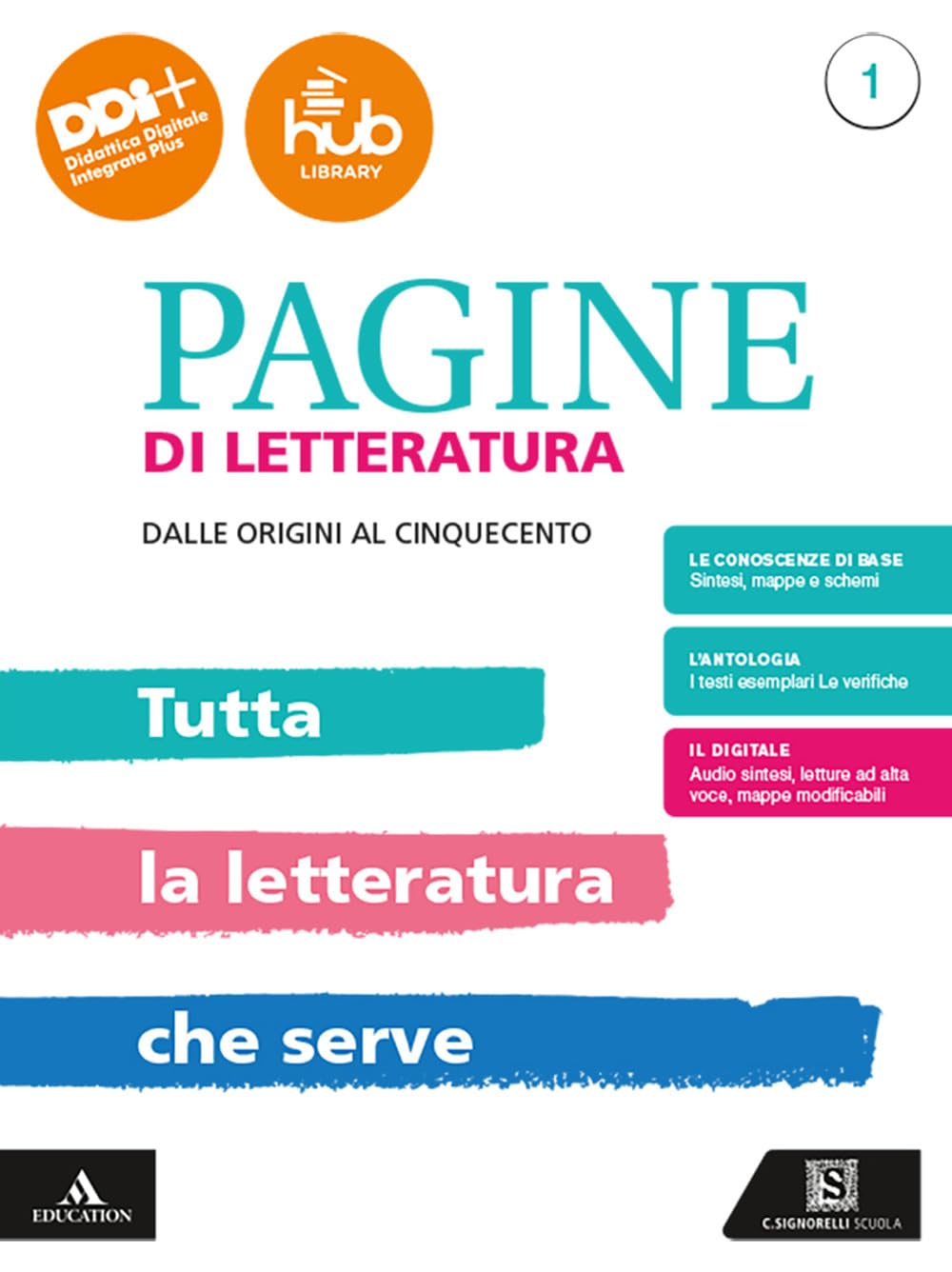 Pagine di letteratura. Tutta la letteratura che serve. Per gli Ist. professionali. Con e-book. Con espansione online. Dalle origini al Cinquecento (Vol. 1) book