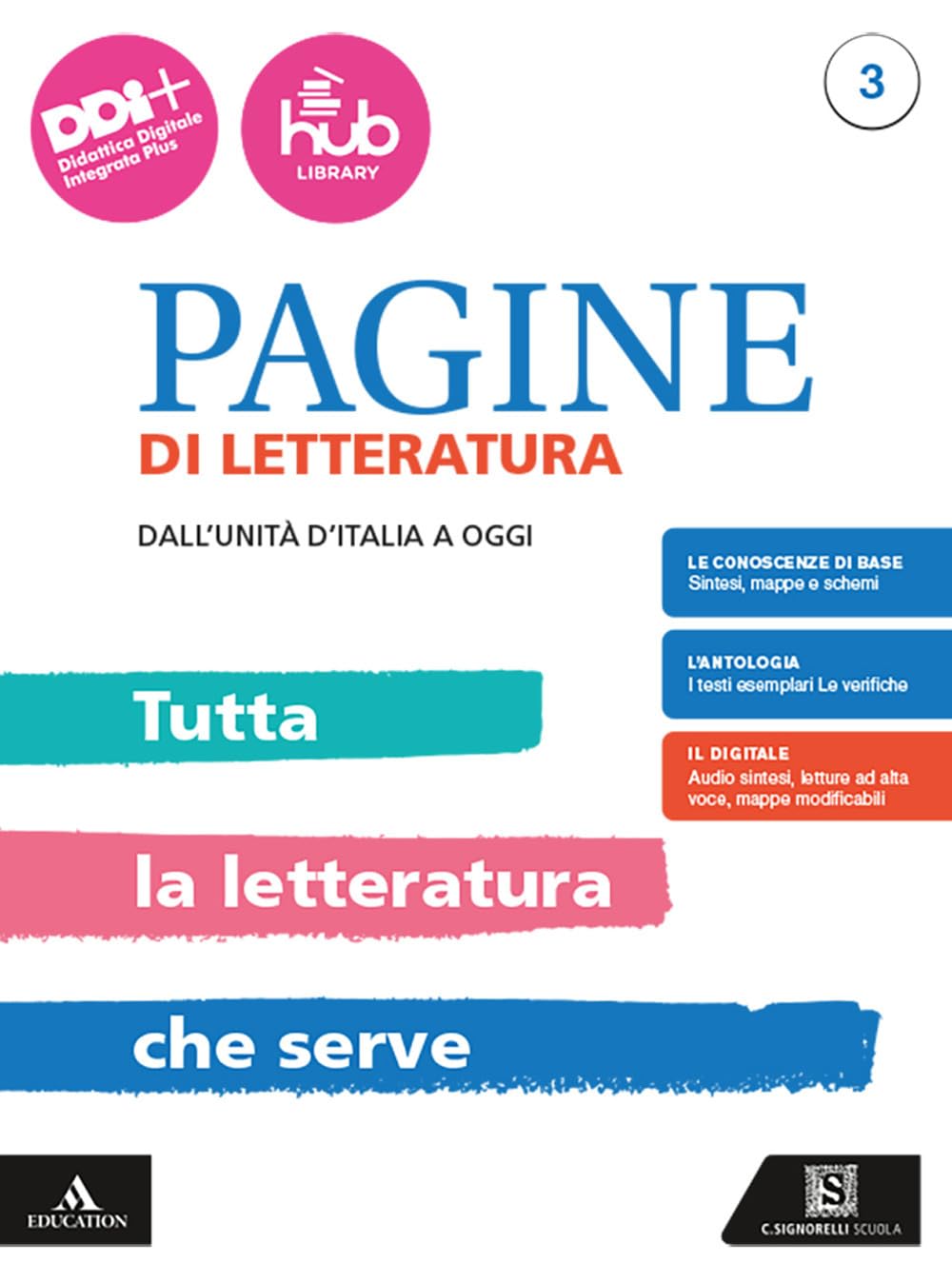 Pagine di letteratura. Tutta la letteratura che serve. Per gli Ist. professionali. Con e-book. Con espansione online. Dall'unità d'Italia a oggi (Vol. 3) Professional & Reference Books