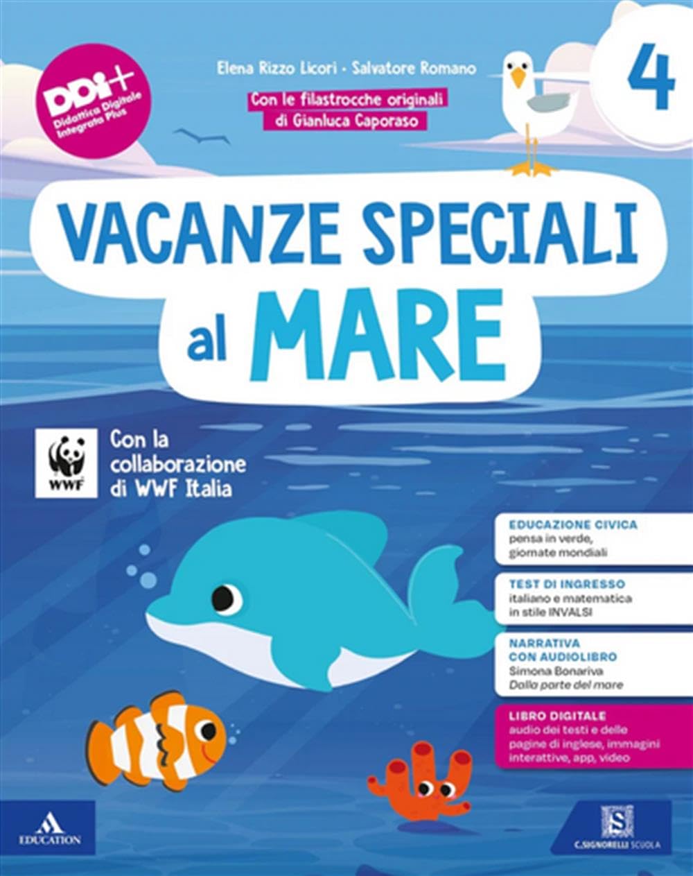 Vacanze speciali al mare. Per la Scuola elementare. Classe 4ª Professional & Reference Books