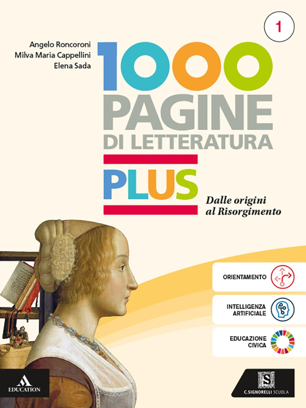 Mille pagine letteratutra Plus. Con Orientarsi con la letteratura. Per gli Ist. tecnici e professionali. Con e-book. Con espansione online. Dalle origini al Risorgimento (Vol. 1) book