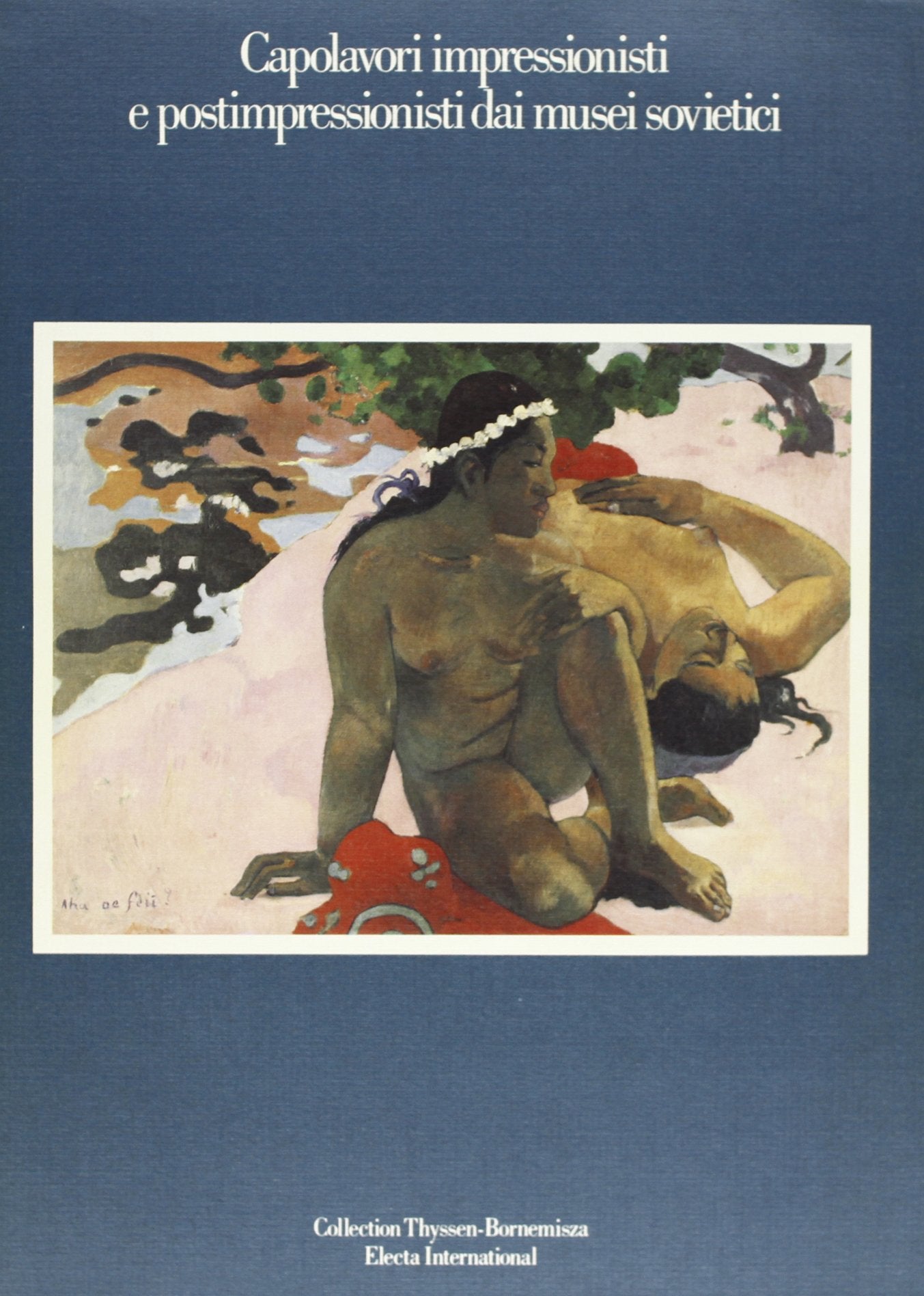 Capolavori impressionisti e postimpressionisti dai Musei sovietici. Ediz. illustrata Film, Art & Culture