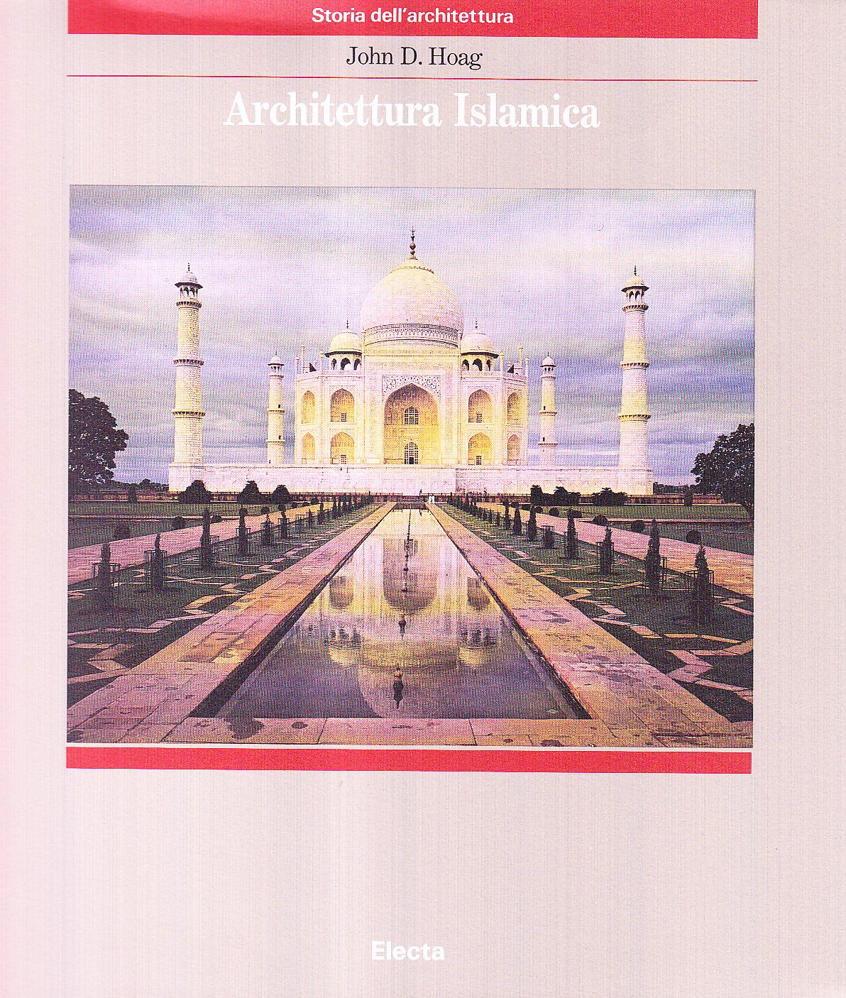 Architettura islamica. Ediz. illustrata book