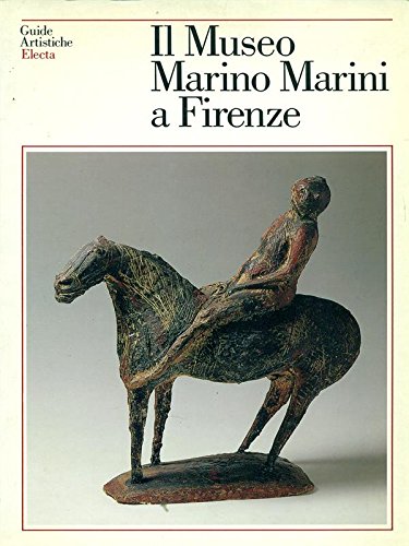 Il Museo Marino Marini a Firenze (Guide artistiche Electa) (Italian Edition) Books