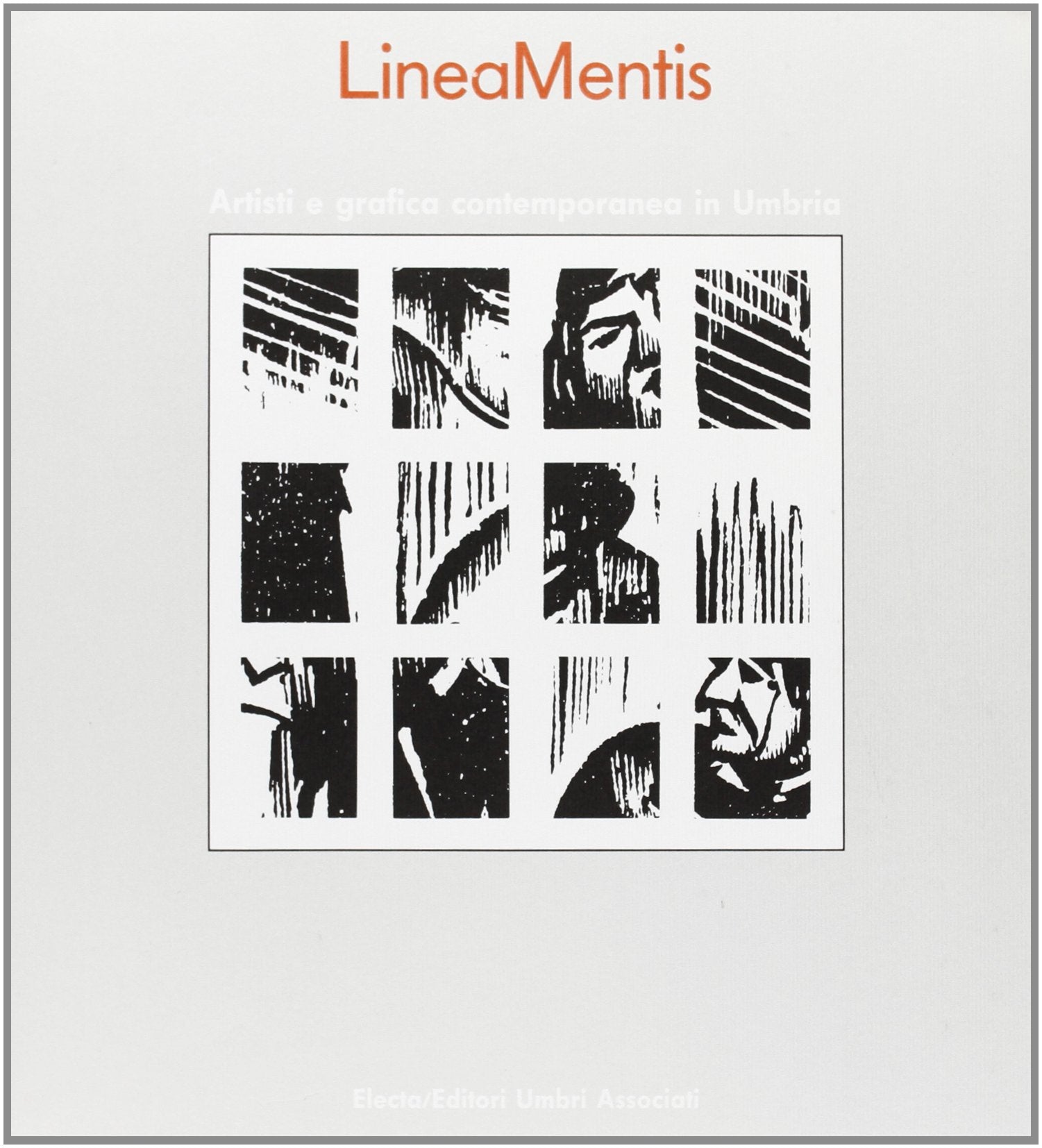 Linea mentis. Artisti e grafica contemporanea in Umbria. Catalogo della mostra. Ediz. illustrata book