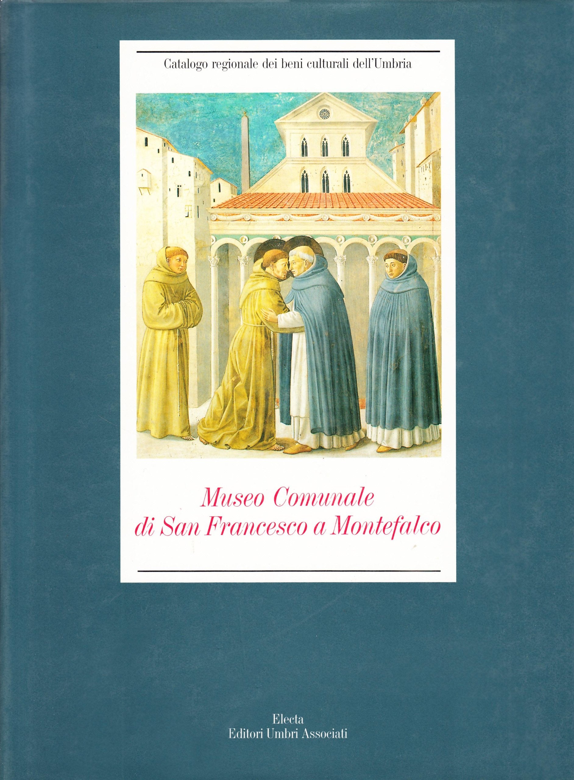Museo Comunale DI San Francesco a Montefalco (Catalogo regionale beni culturali Umbria) Film, Art & Culture