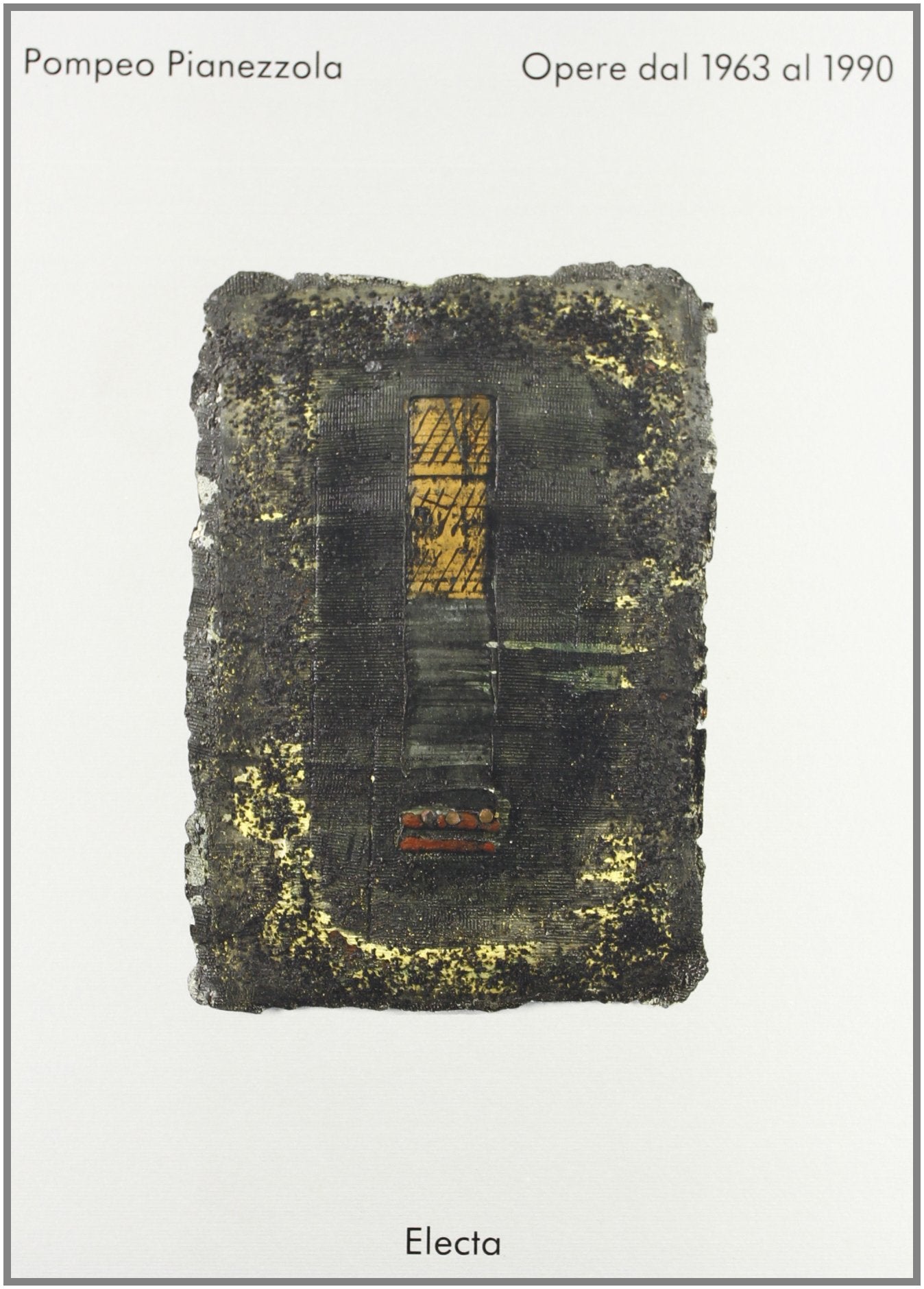 Pianezzola. Opere (1963-1990). Catalogo della mostra. Ediz. illustrata (Cataloghi di mostre) Books
