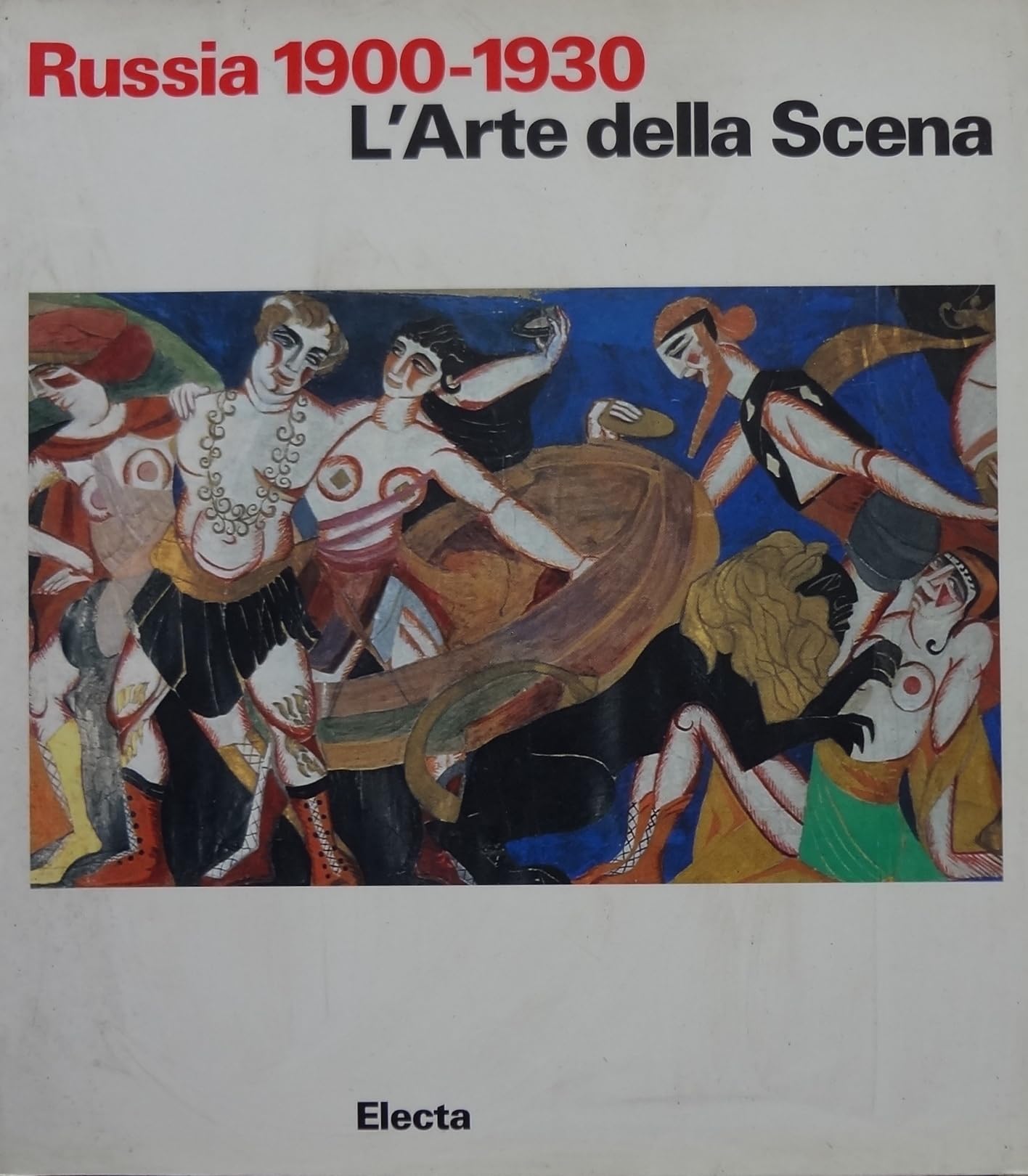 Russia 1990-1930: l'Arte Della Scena (Cataloghi di mostre) Film, Art & Culture