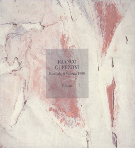 Guerzoni. Opere recenti. Catalogo della mostra. Ediz. bilingue (Cataloghi di mostre) Books