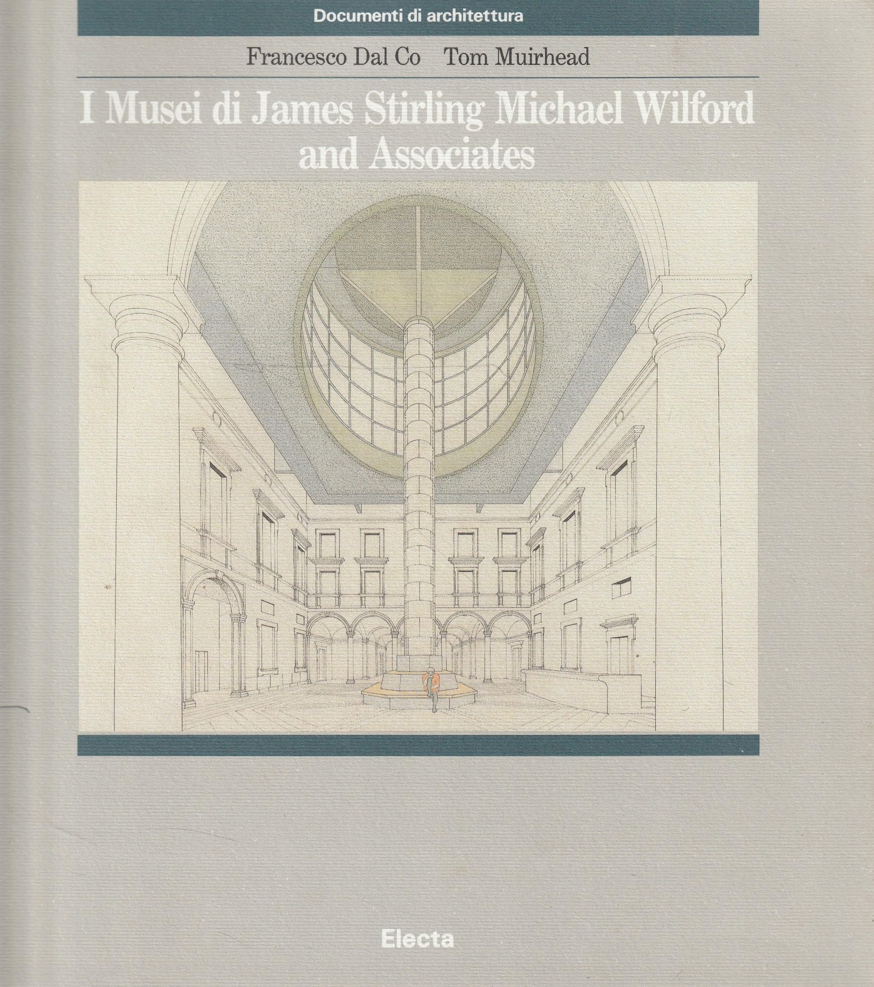 I Musei DI James Stirling, Michael Wilford and Associates (Documenti di architettura) Social Sciences