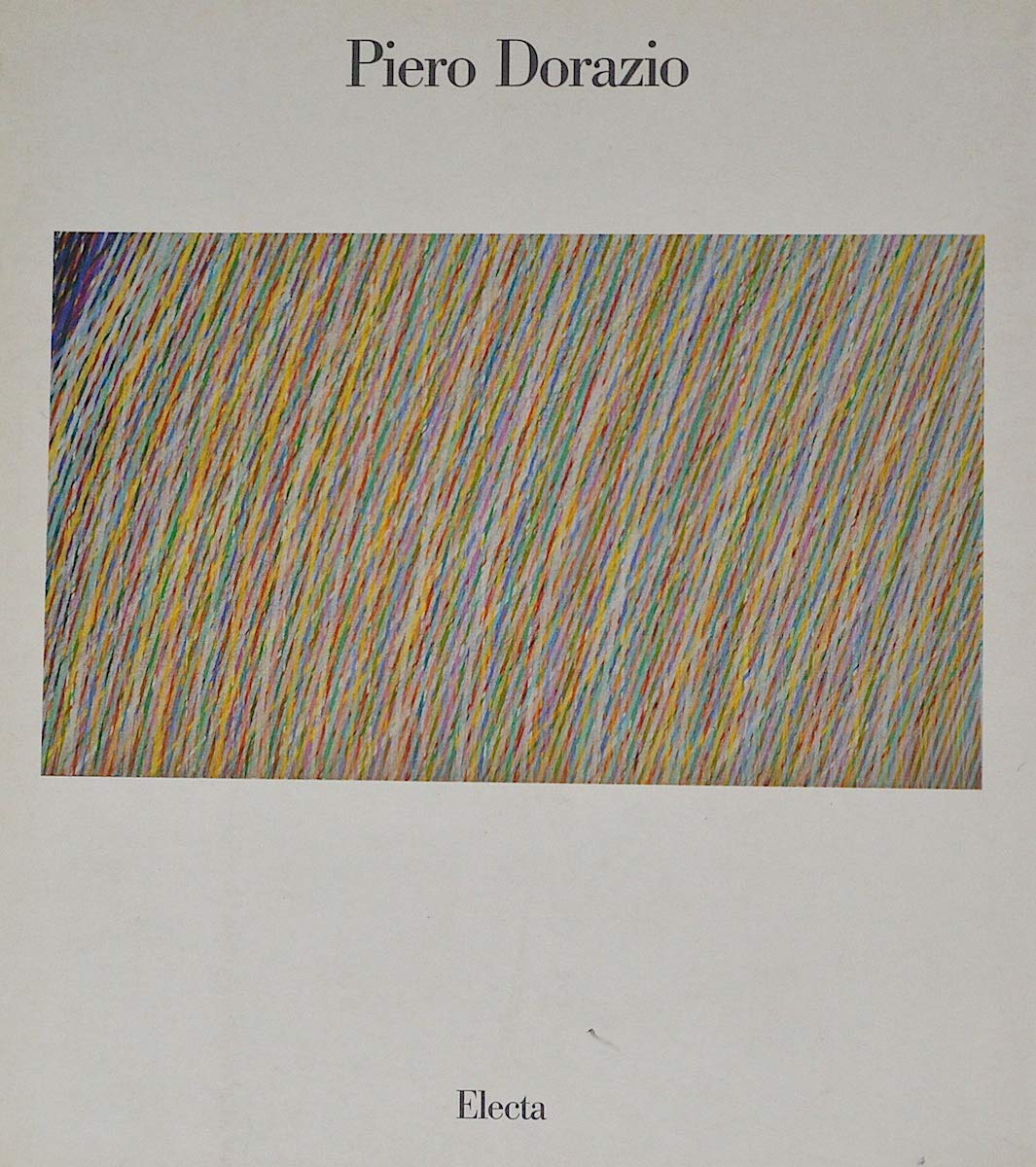 Piero Dorazio. Catalogo della mostra (Bologna, 1990). Ediz. illustrata (Cataloghi di mostre) Books