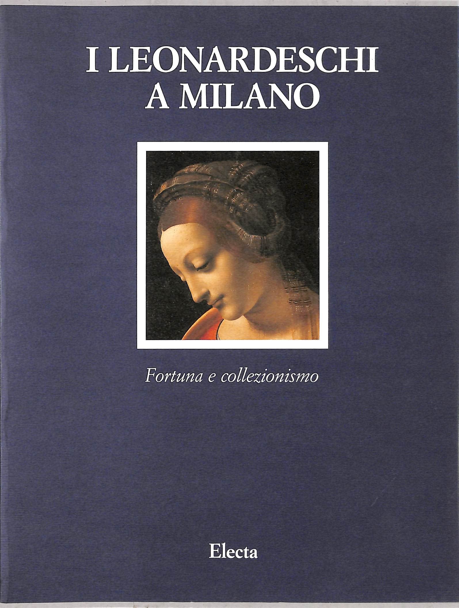 I leonardeschi a Milano. Ediz. illustrata (Arte. Varie) Hobbies & Crafts