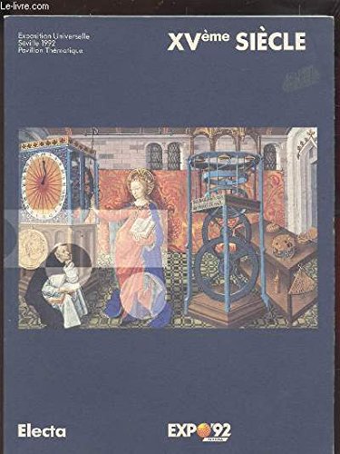 XVème siècle - Exposition Universelle Séville 1992, Pavillon Thématique book