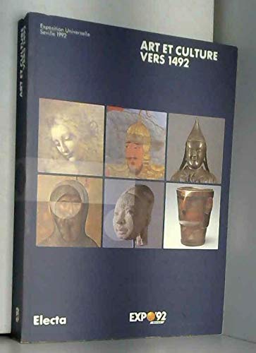 Art et culture vers 1492 - Exposition Universelle Séville 1992 book