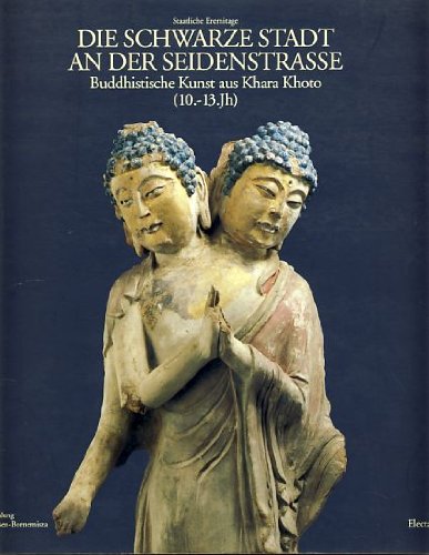 Sulla via della seta. L'impero perduto. Catalogo della mostra (Lugano, 1993). Ediz. tedesca (Cataloghi di mostre) Film, Art & Culture