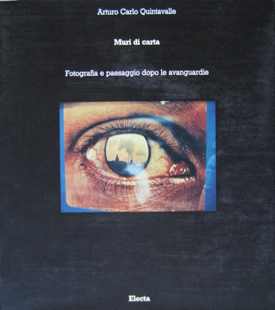 Muri di carta. Fotografia e paesaggio dopo le avanguardie Books
