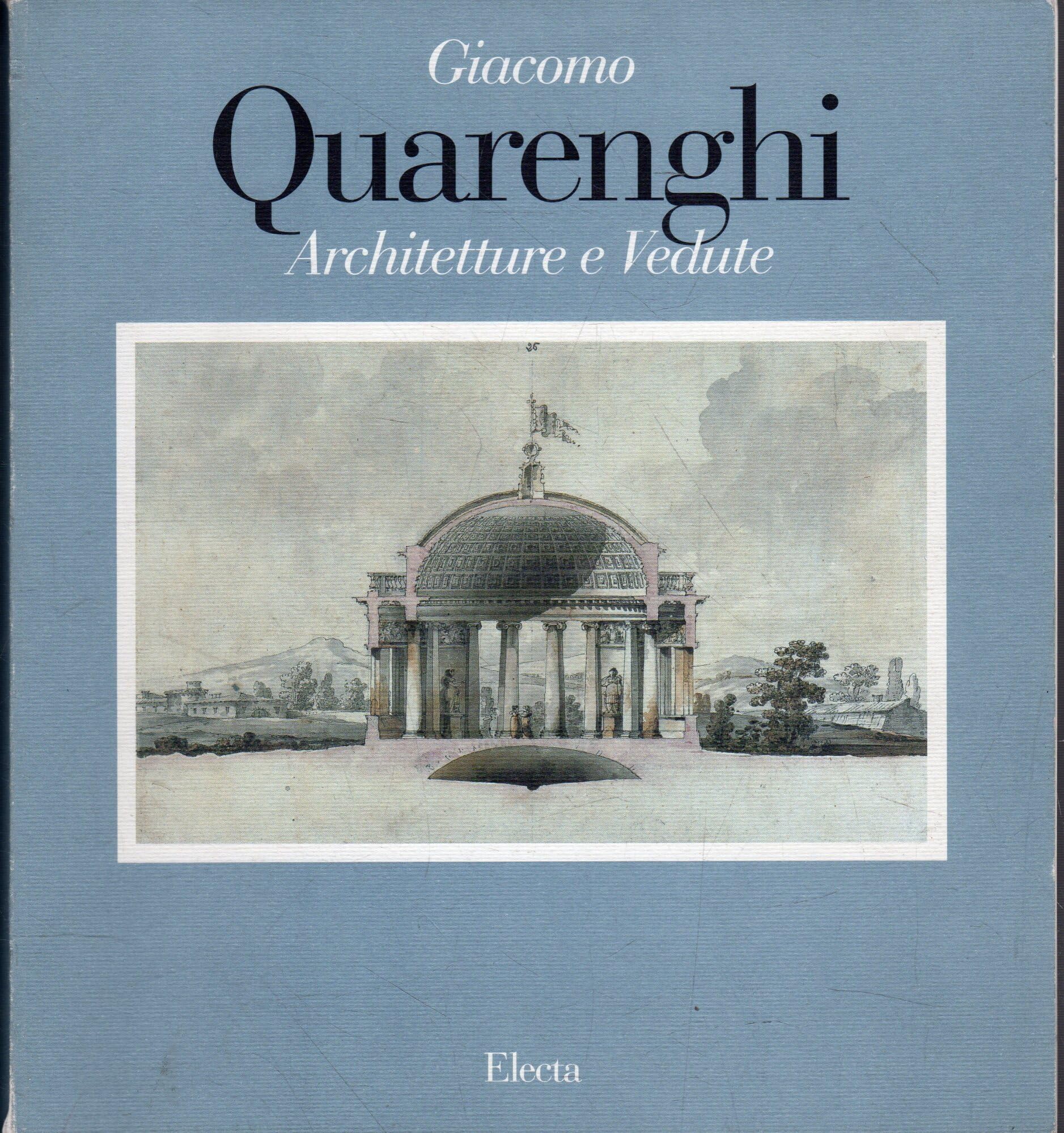 Giacomo Quarenghi. Architetture e Vedute. Books