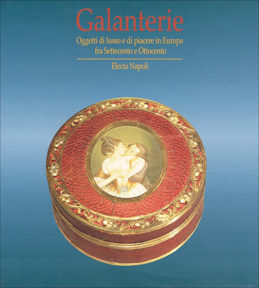 Galanterie. Oggetti Di Piacere E Di cd