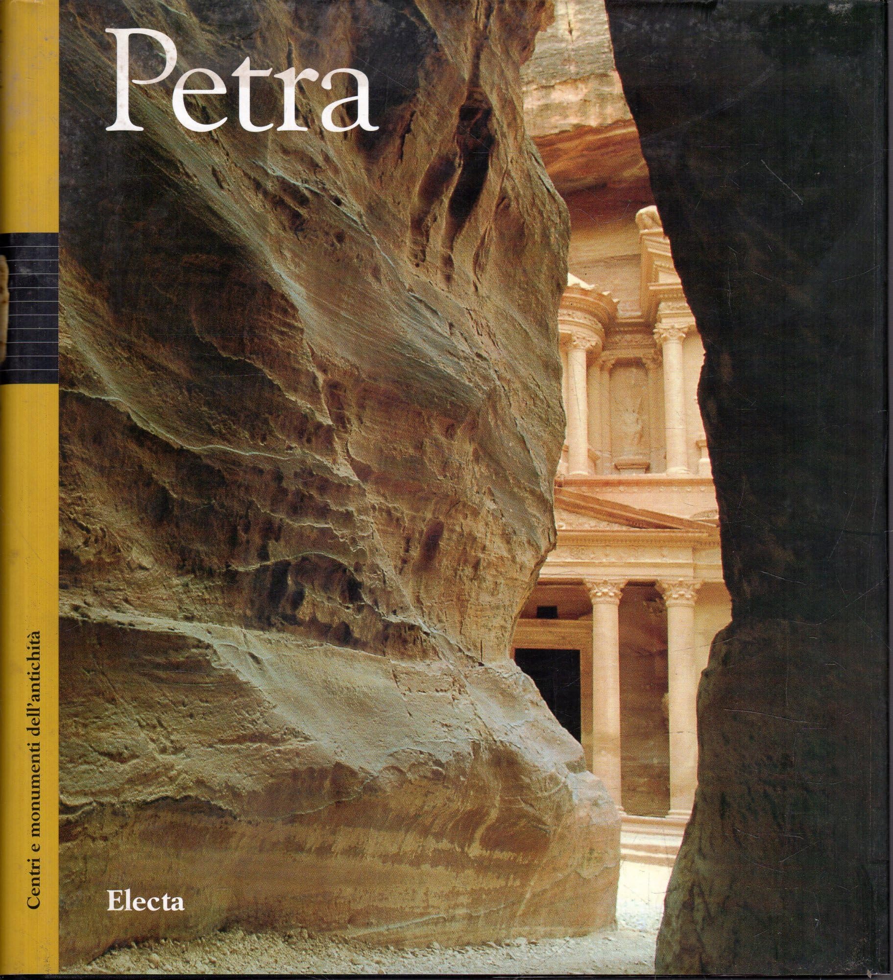 Petra. Capitale dei nabatei. Ediz. illustrata book