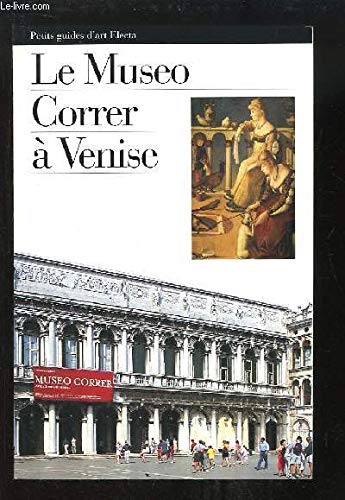 Il museo Correr di venezia. Ediz. francese book