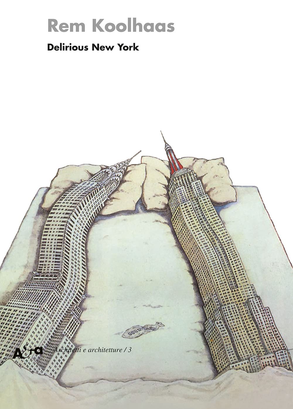 Delirious New York. Un manifesto retroattivo per Manhattan book