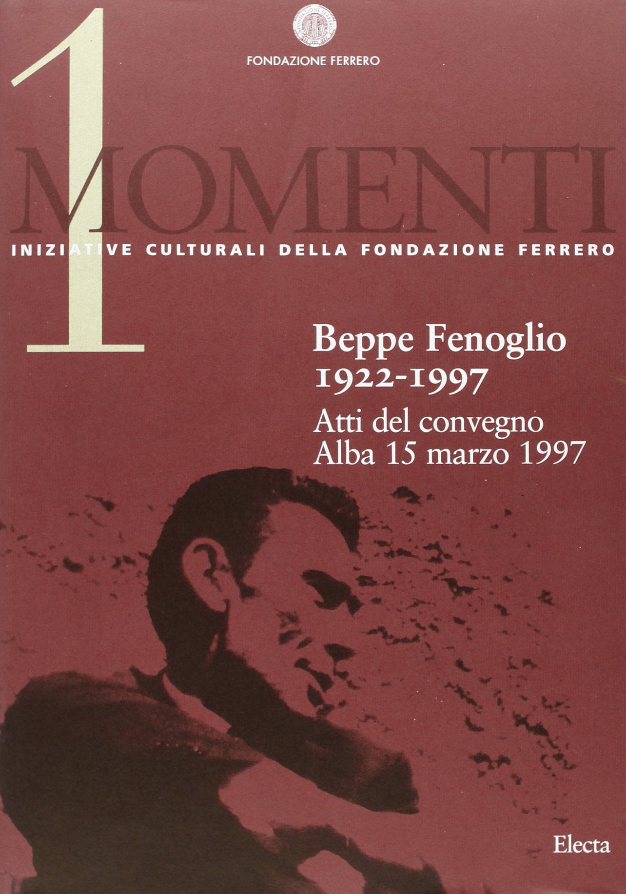Beppe Fenoglio (1922-1997). Atti del Convegno book