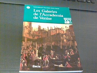Les Galleries de l'Accademia de Venise. Ediz. illustrata book