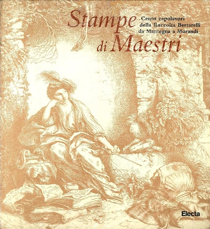 Stampe di maestri. Cento capolavori della raccolta Bertarelli da Mantegna a Morandi. Ediz. illustrata (Cataloghi di mostre) Film, Art & Culture