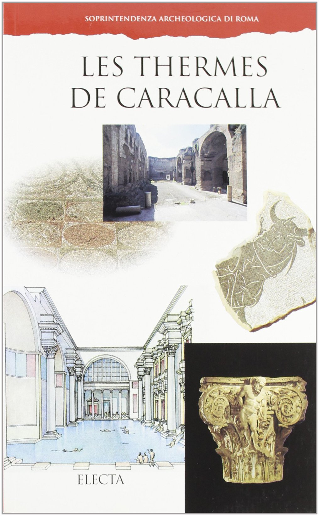 Les thermes de Caracalla. Ediz. illustrata book