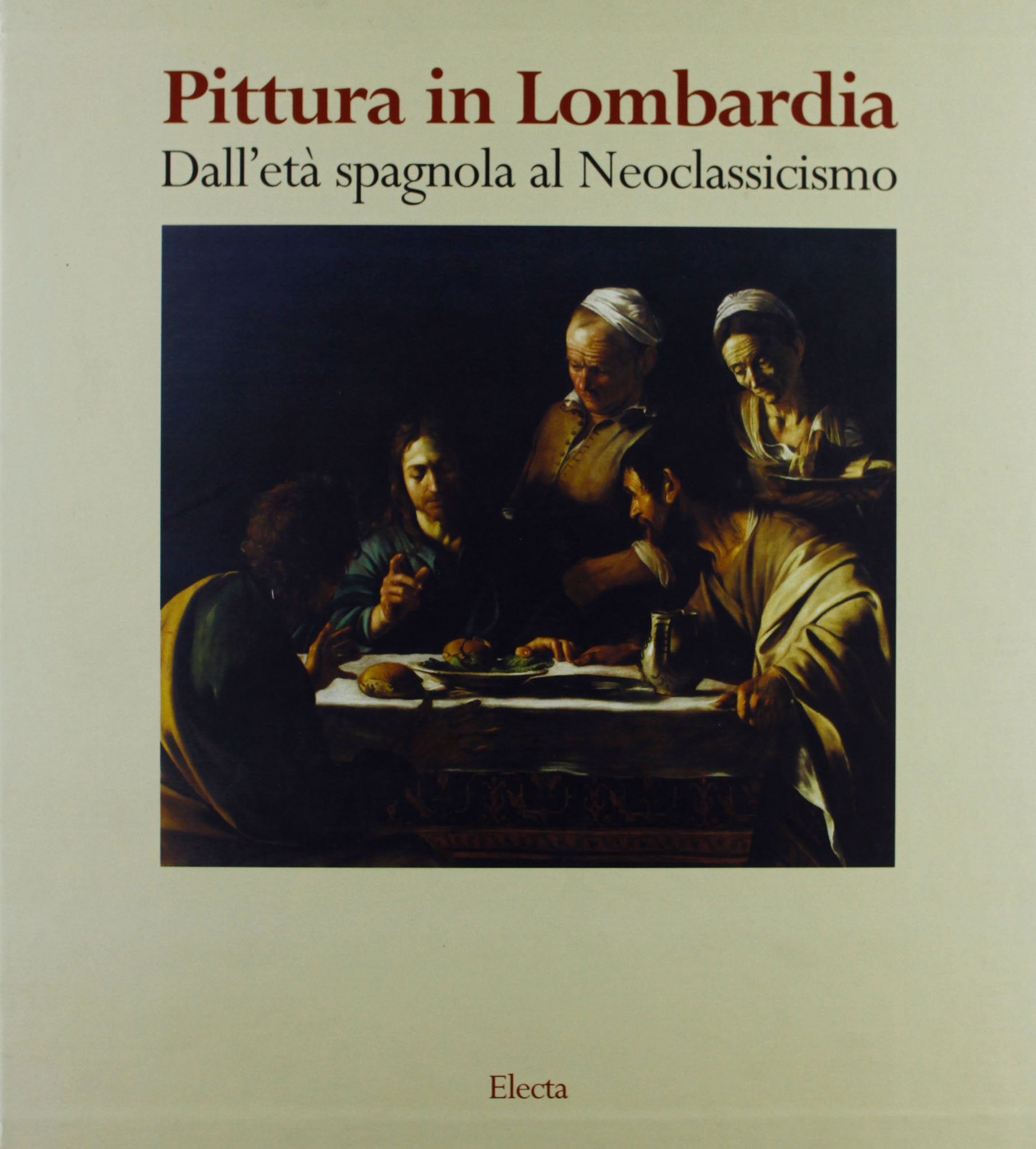 Pittura in Lombardia. Dall'età spagnola al neoclassicismo. Ediz. illustrata (Arte e cultura) Film, Art & Culture