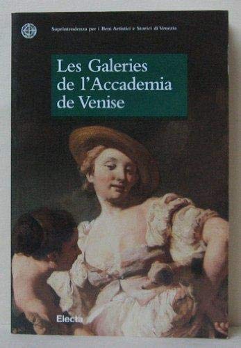 Le gallerie dell'Accademia di Venezia. Ediz. francese (Soprint. beni art. e stor. di Venezia) Leisure, Home & Garden
