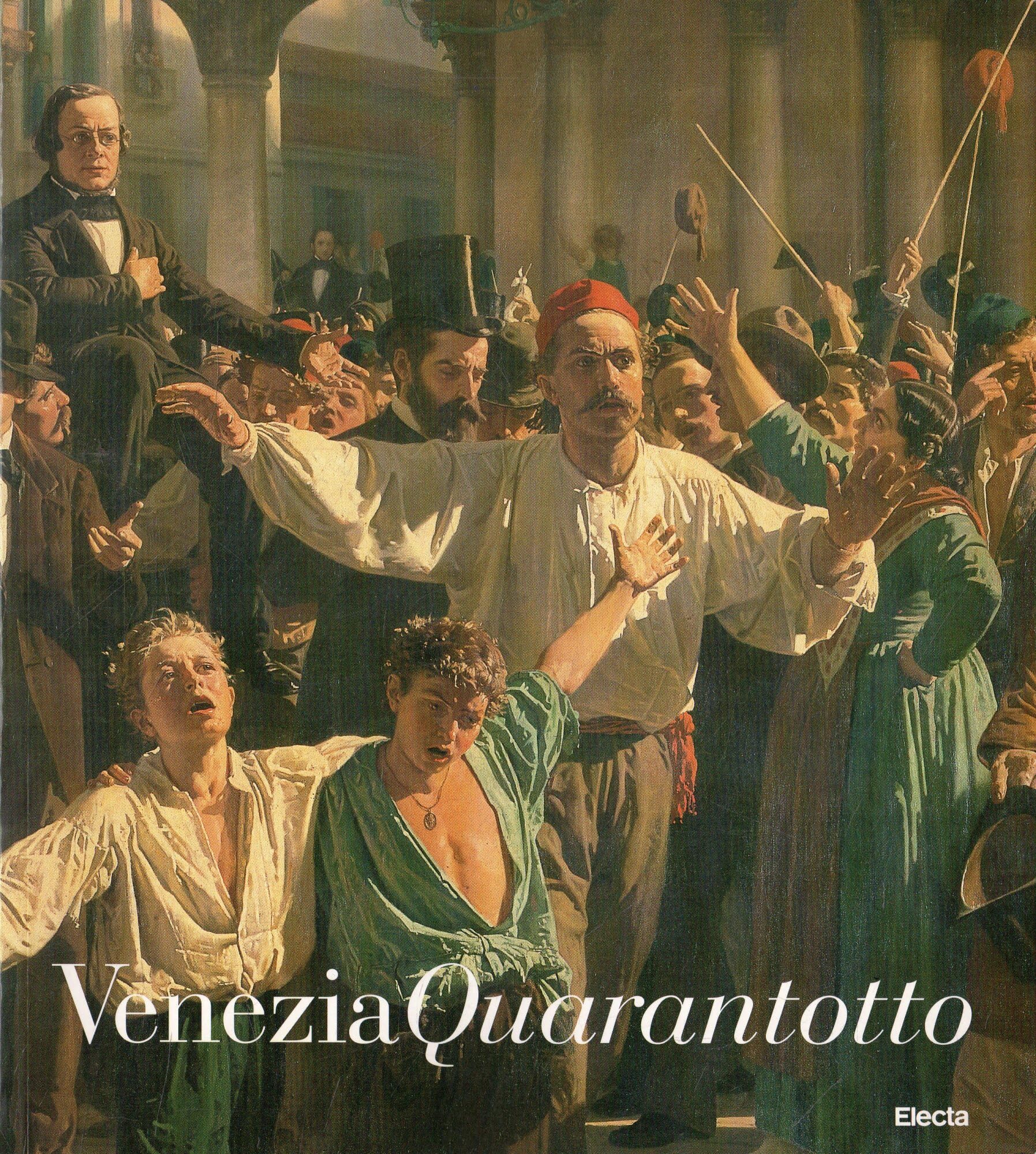 Venezia e la rivoluzione del 1848. Catalogo della mostra (Venezia, 1998-99). Ediz. illustrata book