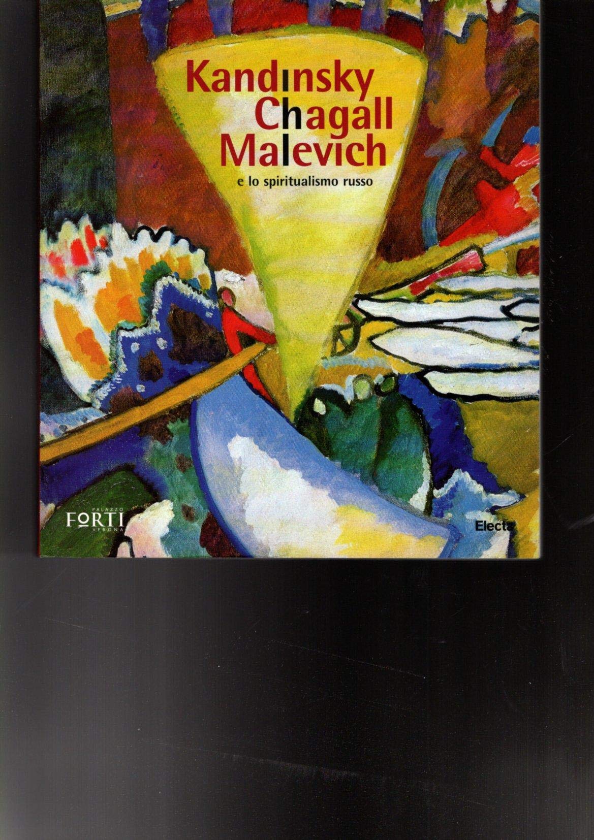 Kandinsky, Chagall, Malevic e lo spiritualismo russo. Dalle collezioni del Museo statale russo di San Pietroburgo. Ediz. italiana e inglese Film, Art & Culture