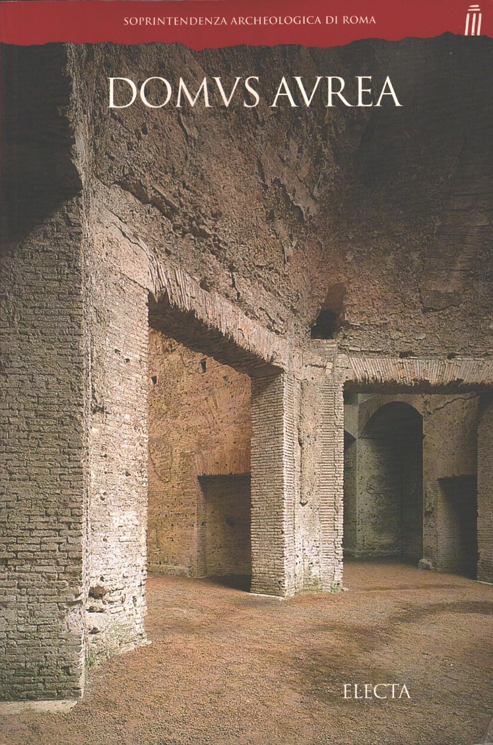 Domus aurea. Ediz. illustrata (Soprintendenza archeologica di Roma) Architecture
