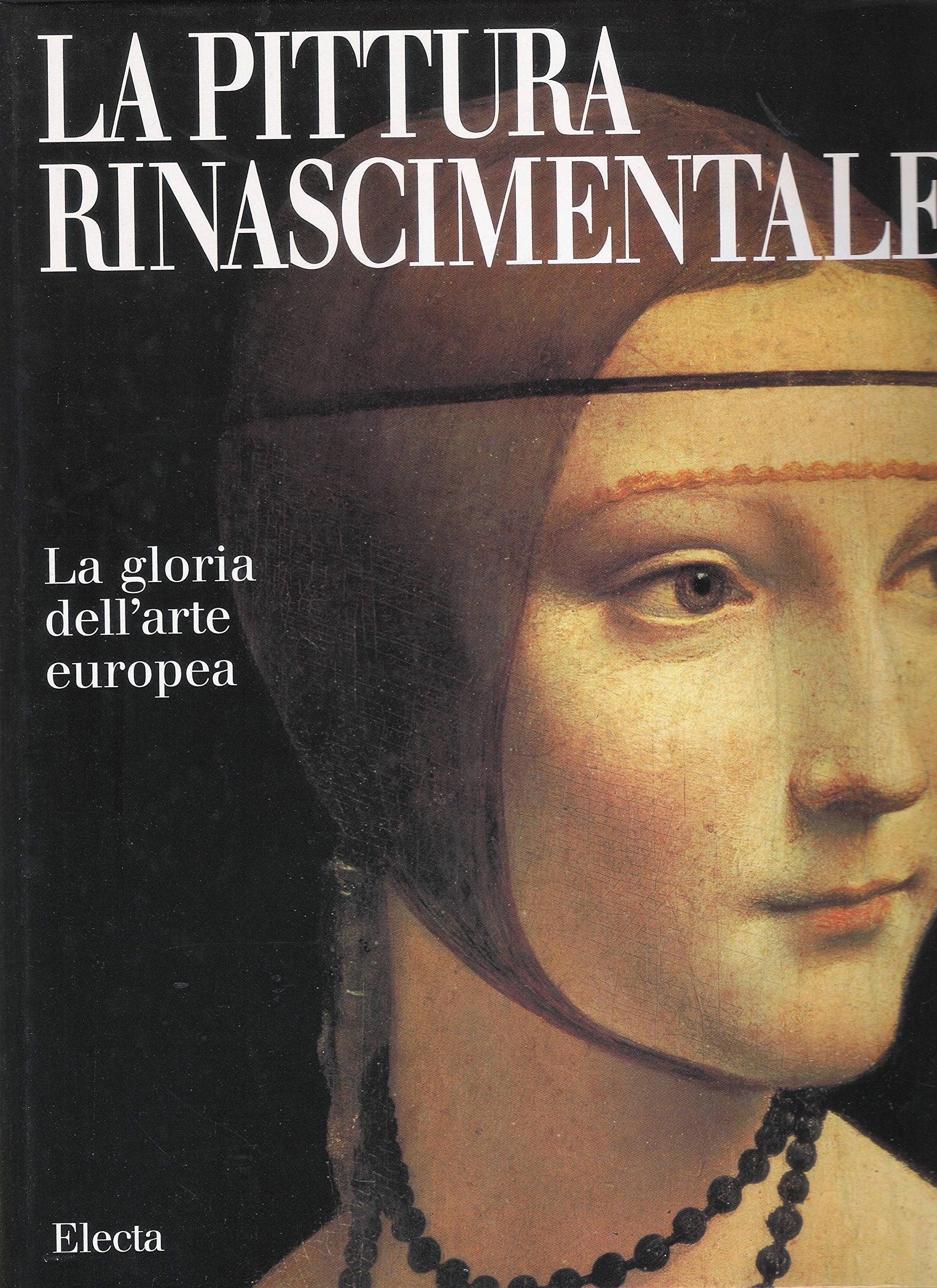 Capolavori Dell'Arte: LA Pittura Rinascimentale book