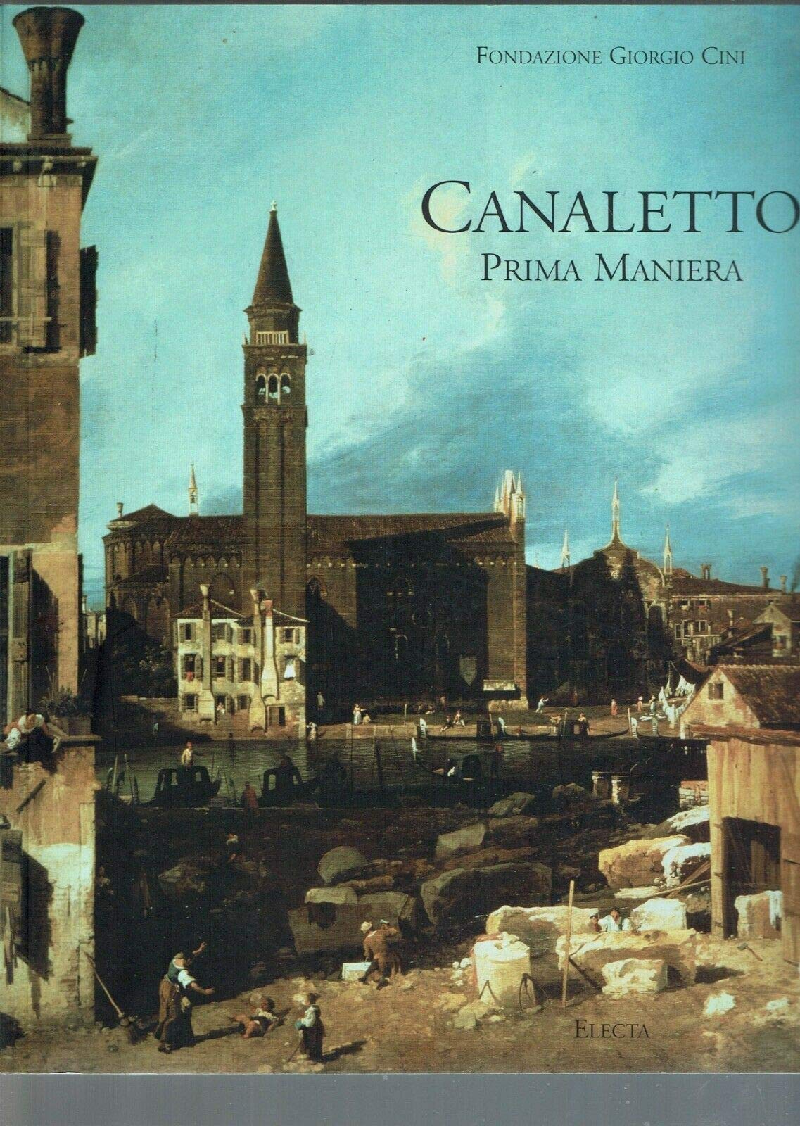 Canaletto: First Style (Cataloghi di mostre) Film, Art & Culture