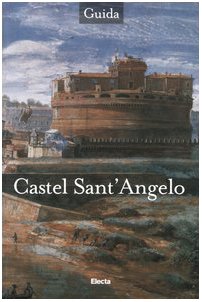 Castel Sant'Angelo. Ediz. illustrata (Guide artistiche) Leisure, Home & Garden