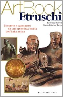 Etruschi. Ediz. illustrata (Art book) Film, Art & Culture