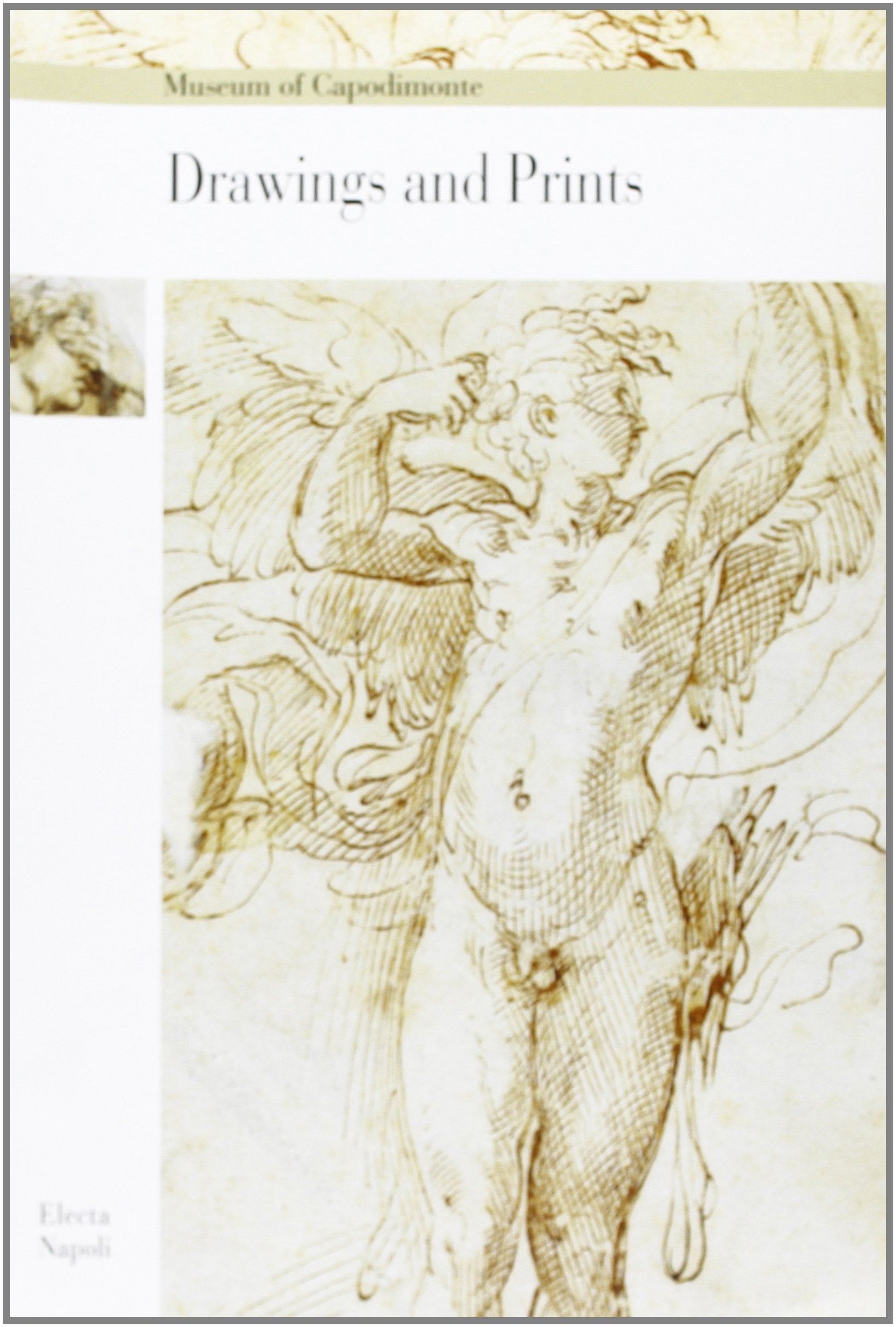 Museo di Capodimonte. Il Gabinetto di disegni e stampe. Ediz. inglese book