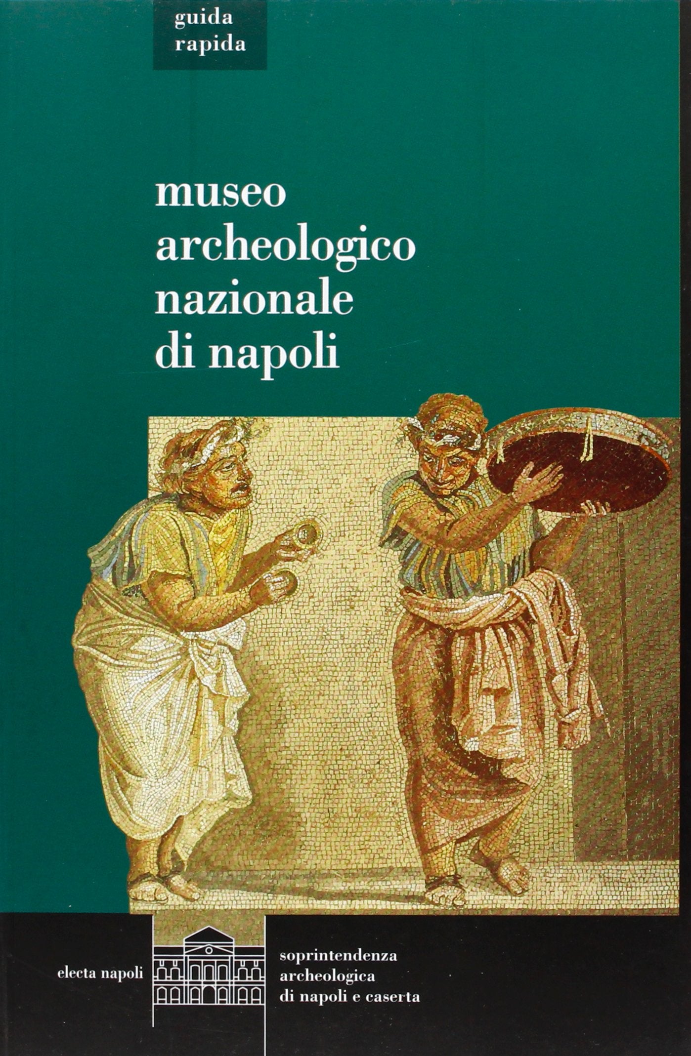 Il museo archeologico di Napoli. Guida rapida Travel