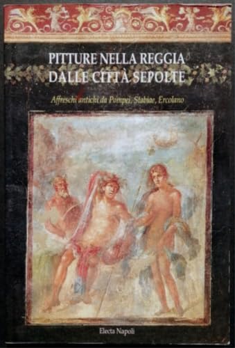 Pitture nella reggia delle città sepolte. Affreschi antichi da Pompei, Stabiae, Ercolano Film, Art & Culture