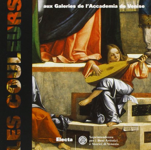 Les couleurs aux Galeries de l'Accademia de Venise. Ediz. illustrata (Libri per bambini) Children's books