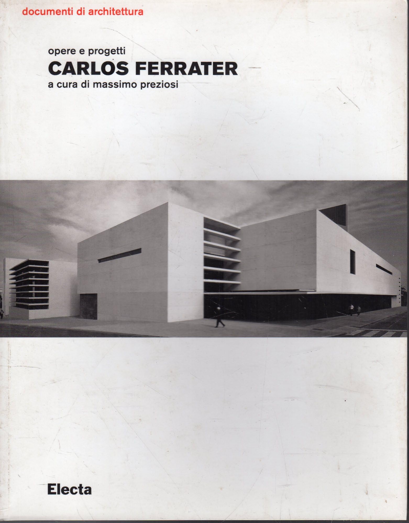 Carlos Ferrater. Opere e progetti. Ediz. illustrata book