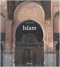 Islam. Ediz. illustrata (Arte. Le grandi civiltà) Religion & Esotericism